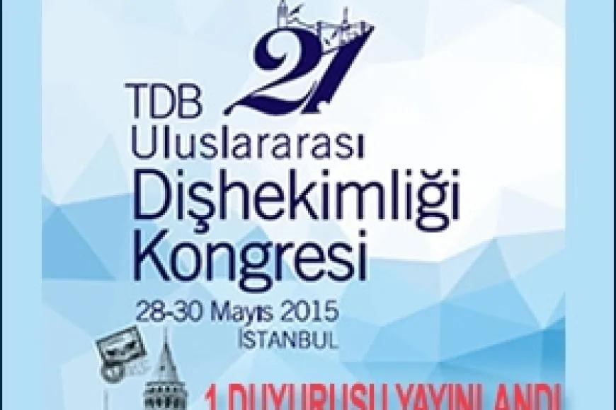 TDB 21.Uluslararası Dişhekimliği Kongresi 1.Duyurusu Yayınlandı