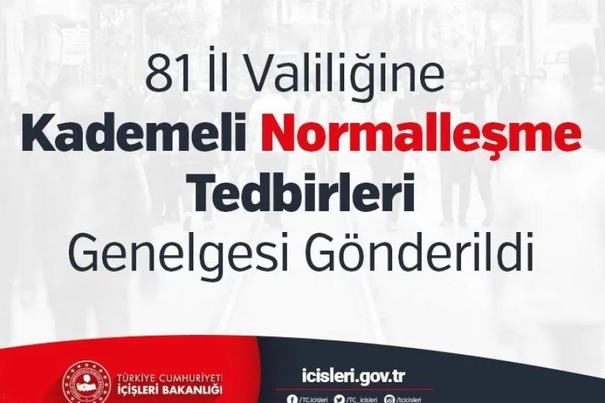 Kademeli normalleşme sürecinin üçüncü etabı kapsamında 1 Temmuz 2021'den itibaren geçerli genelge yayınlandı!