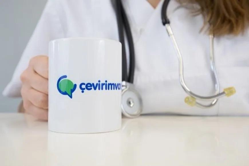 Tıbbi Çevirileriniz İçin Online Çeviri Merkezi Hizmetinizde!