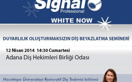 Duyarlılık Oluşturmaksızın Diş Beyazlatma Semineri