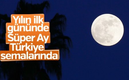 Süper Ay kendini Gösterdi