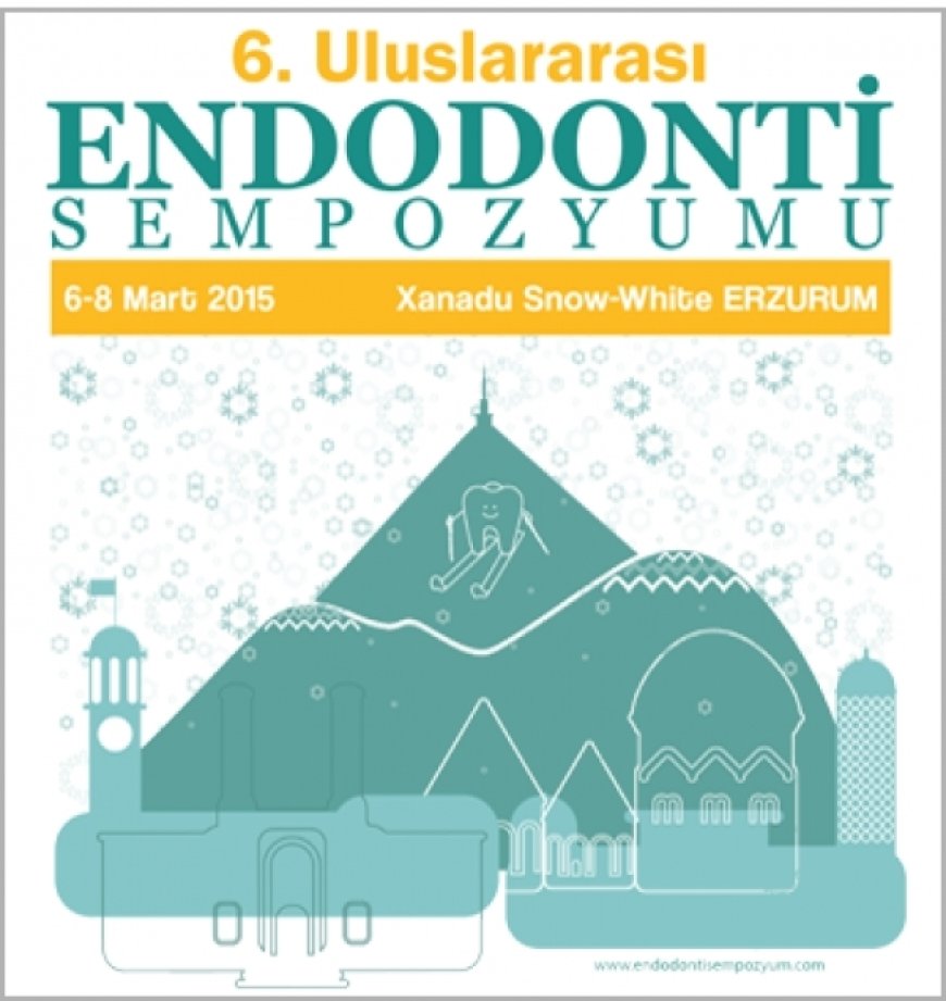 VI. Uluslararası Endodonti Sempozyumu