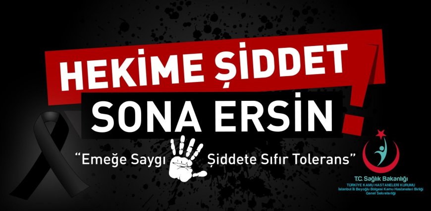 Ağrı'da Hekime Şiddet