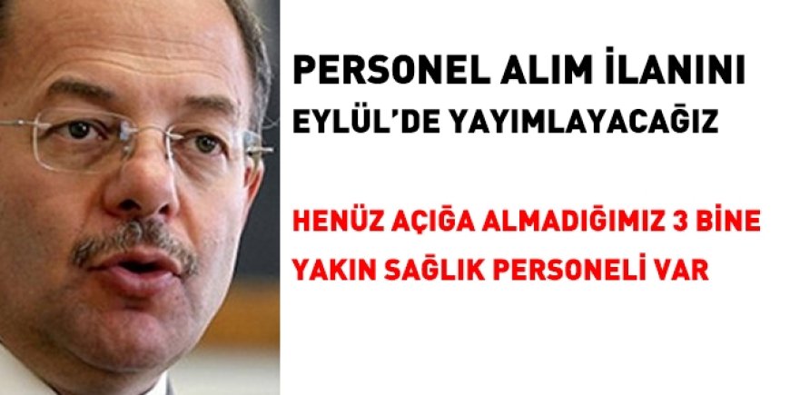 Yıl sonuna kadar 15 bin Sağlık personeli alınacak