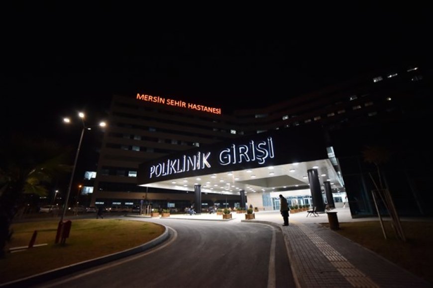 Mersin Şehir Hastanesinin Günlük Hasta Sayısı 4 Bin Oldu