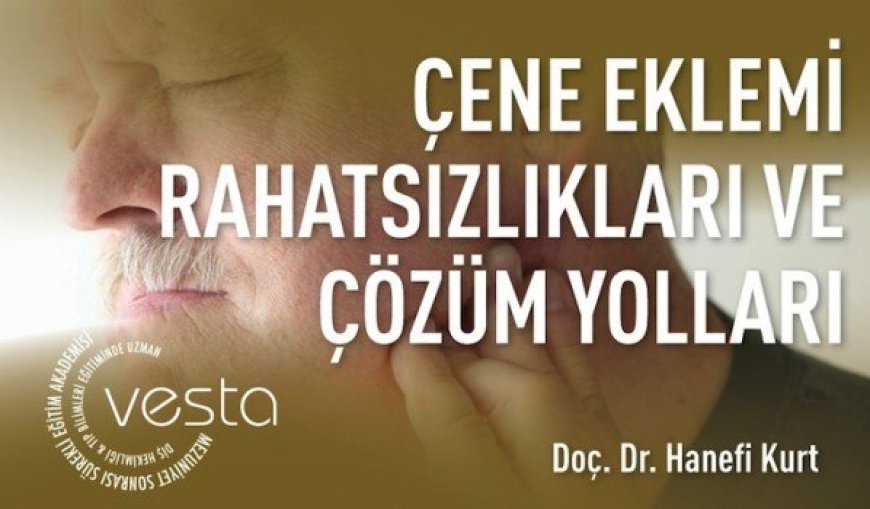 Çene Eklemi Rahatsızlıkları ve Çözüm Yolları